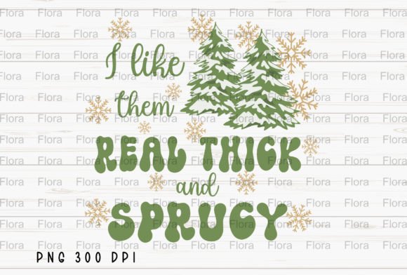 Christmas Trees I Like Them Real: Festive Illustrations